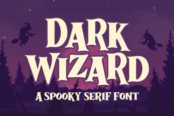 Dark Wizard: A Spooky Yet Playful Font for Your Brand