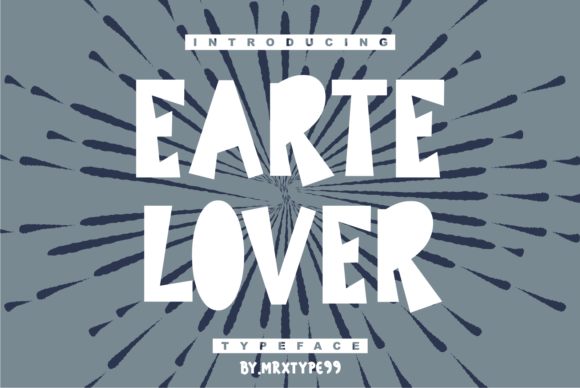 Earte Lover: A Bold and Stylish Display Font for Editorial Design