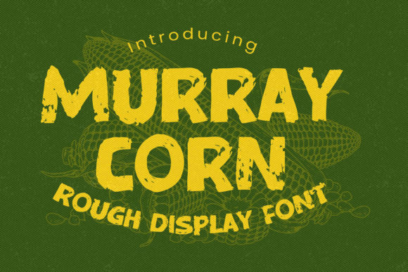 Murray Corn: A Versatile Display Font for Creative Web Design