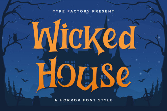 Wicked House: A Bold and Mysterious Display Font