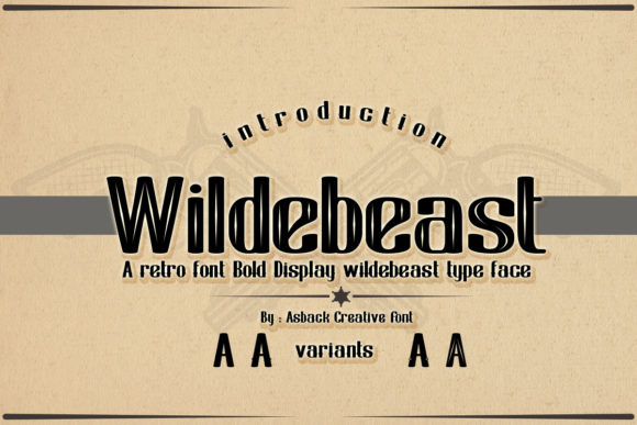 Wildebeast: A Vintage Display Font for Modern Web Design